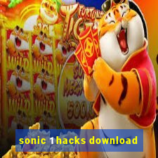 sonic 1 hacks download