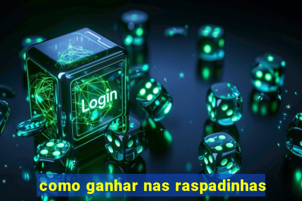 como ganhar nas raspadinhas