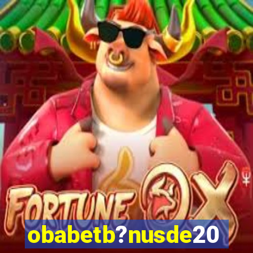 obabetb?nusde20