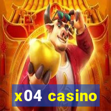 x04 casino