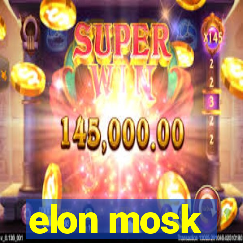 elon mosk