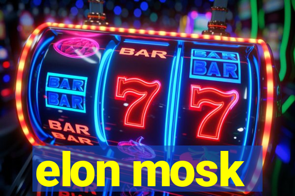 elon mosk