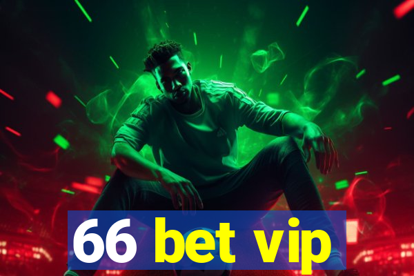 66 bet vip