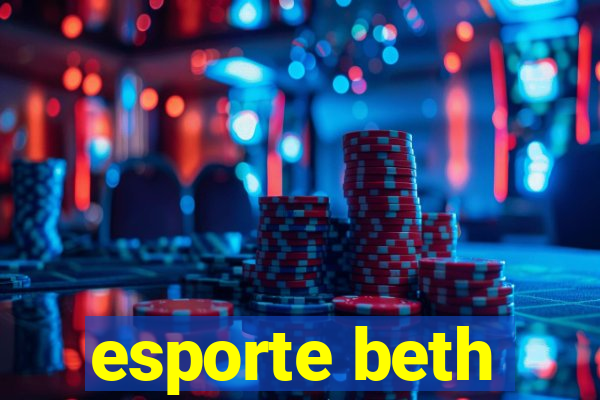 esporte beth