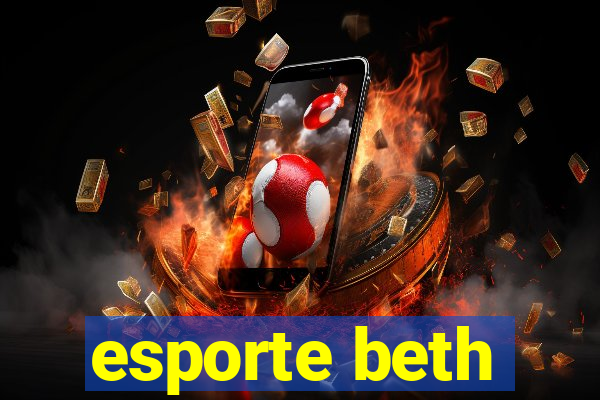 esporte beth