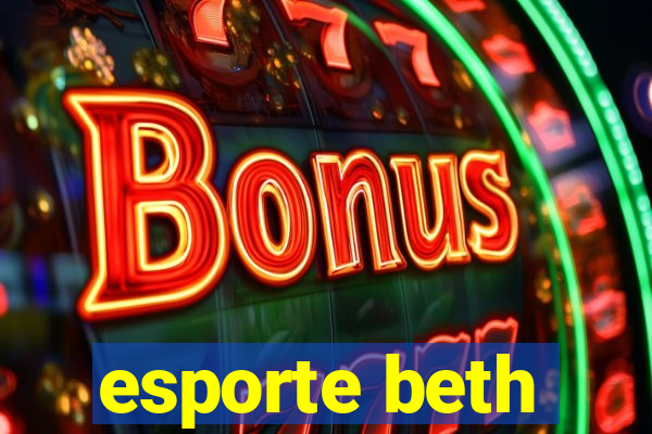 esporte beth