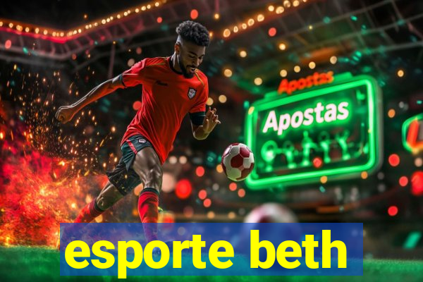 esporte beth