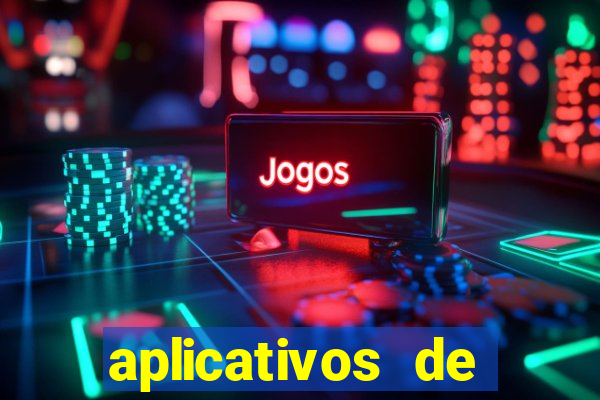 aplicativos de jogos que ganha dinheiro