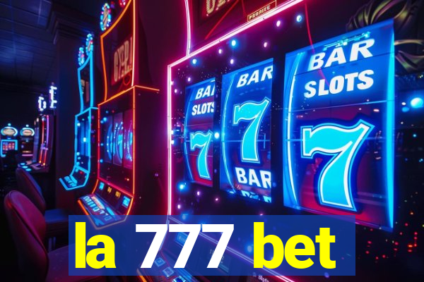 la 777 bet