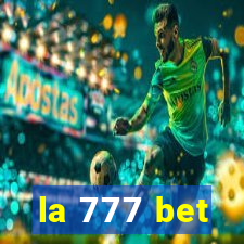 la 777 bet