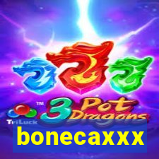 bonecaxxx