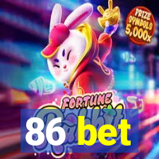 86 bet