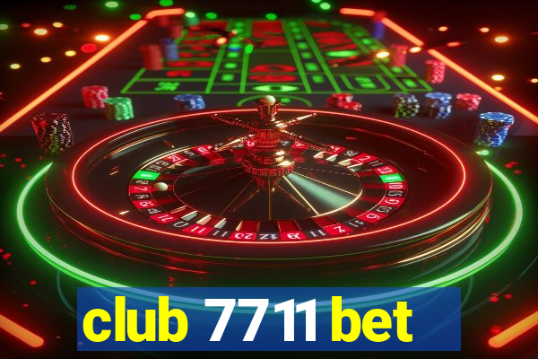 club 7711 bet