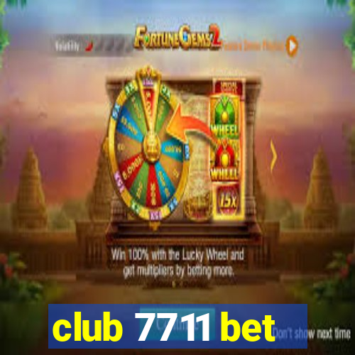 club 7711 bet