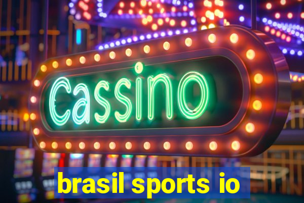 brasil sports io