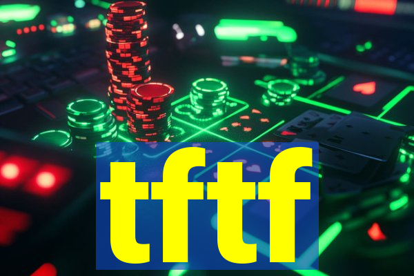 tftf