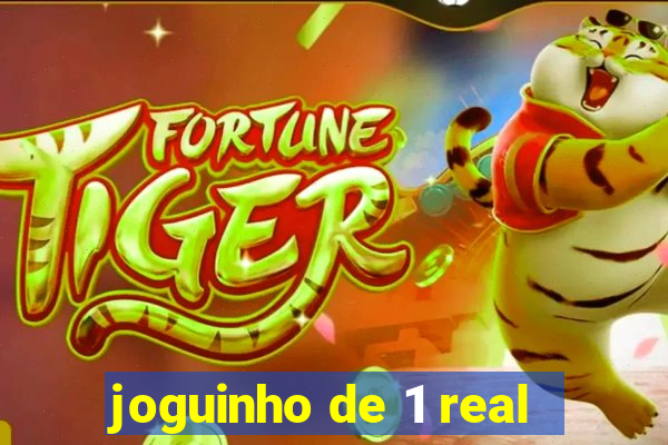 joguinho de 1 real