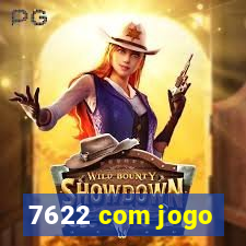 7622 com jogo