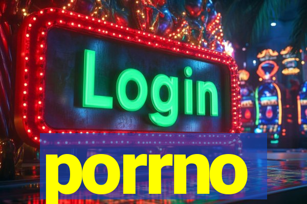 porrno