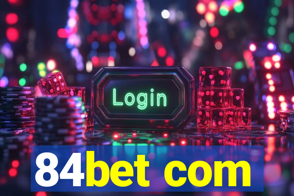 84bet com