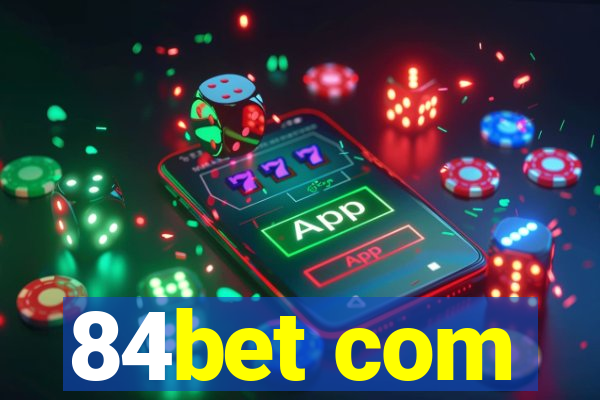 84bet com