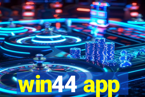 win44 app