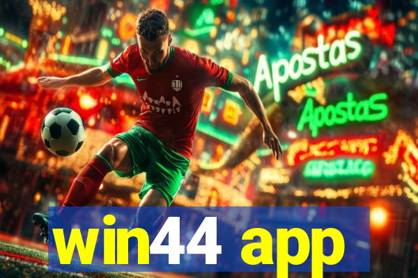 win44 app