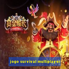 jogo survival multiplayer