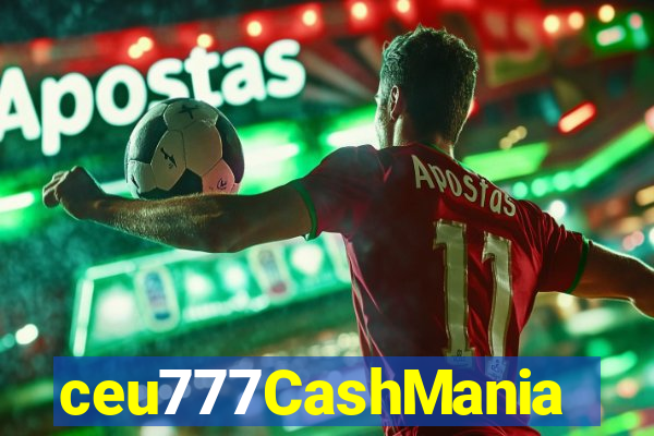 ceu777CashMania