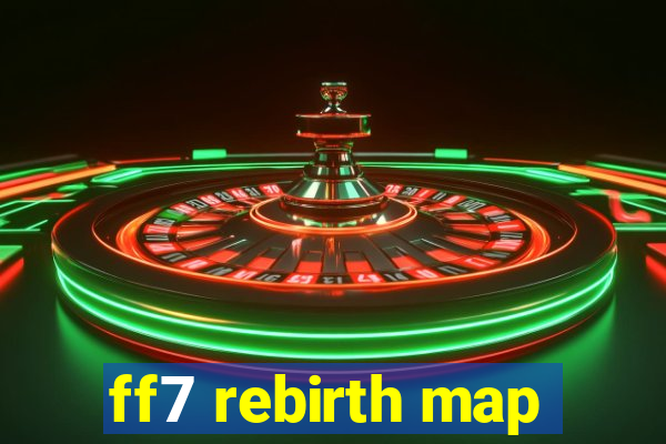 ff7 rebirth map