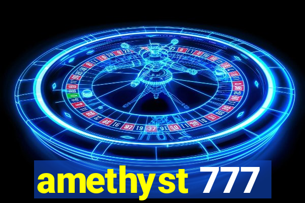 amethyst 777