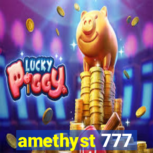 amethyst 777