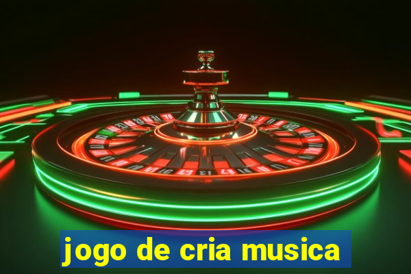 jogo de cria musica