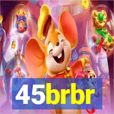 45brbr