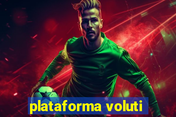 plataforma voluti