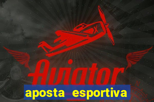 aposta esportiva deposito minimo 1 real