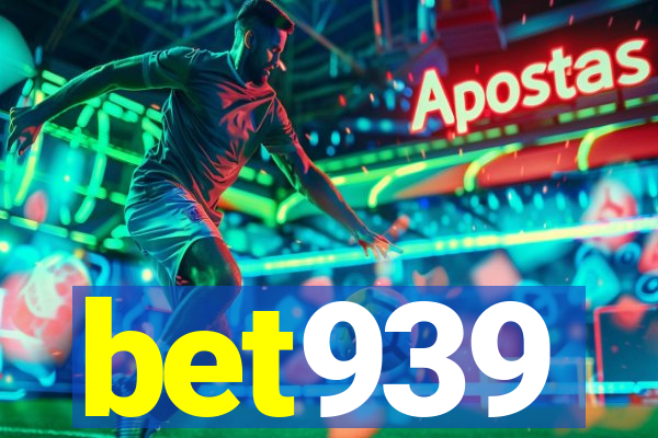 bet939