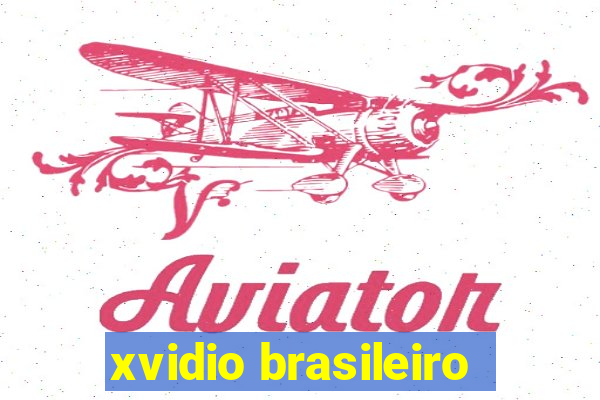 xvidio brasileiro