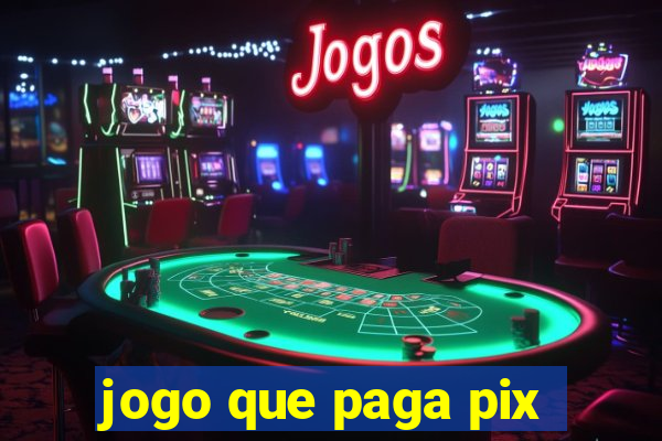 jogo que paga pix