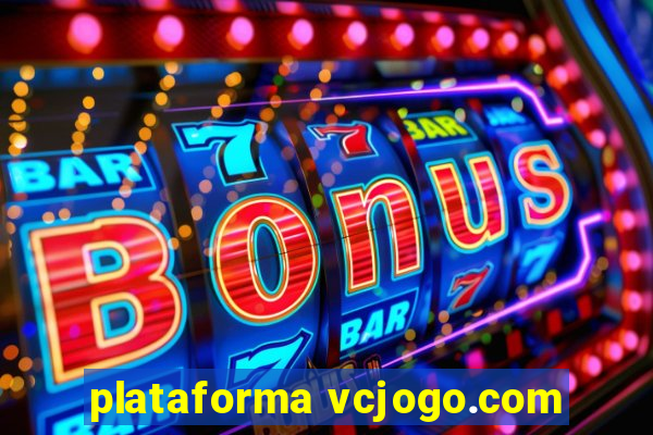 plataforma vcjogo.com