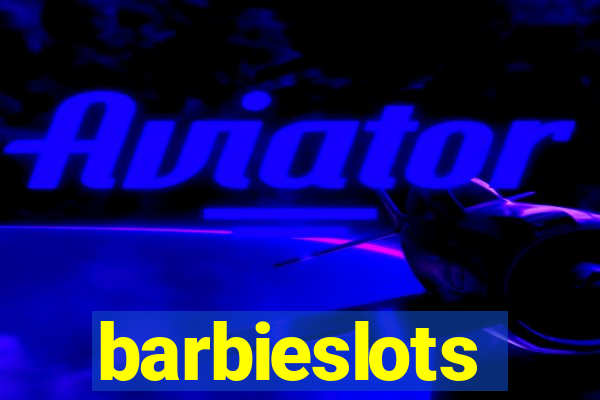 barbieslots