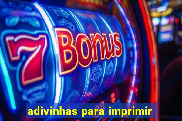 adivinhas para imprimir