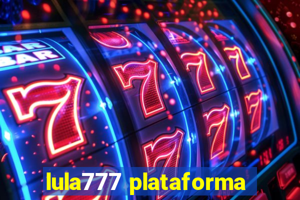 lula777 plataforma