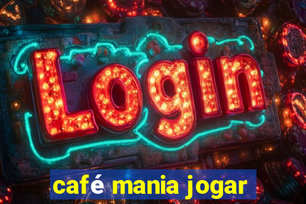 café mania jogar