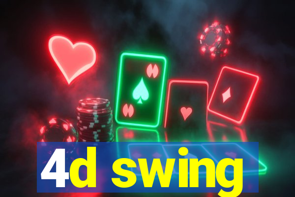 4d swing