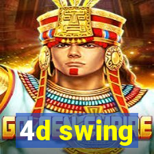 4d swing