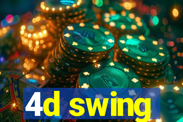 4d swing