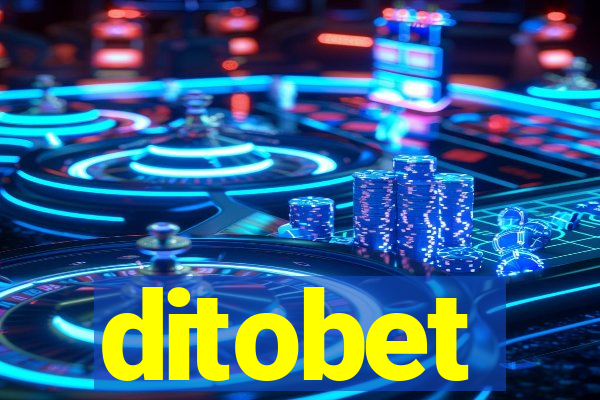 ditobet