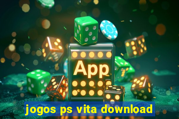 jogos ps vita download