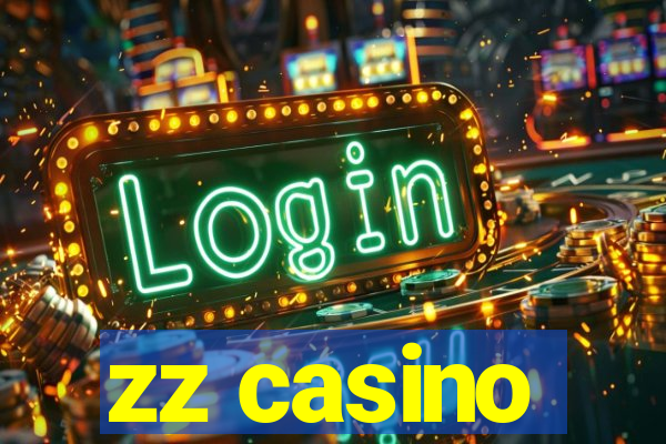 zz casino